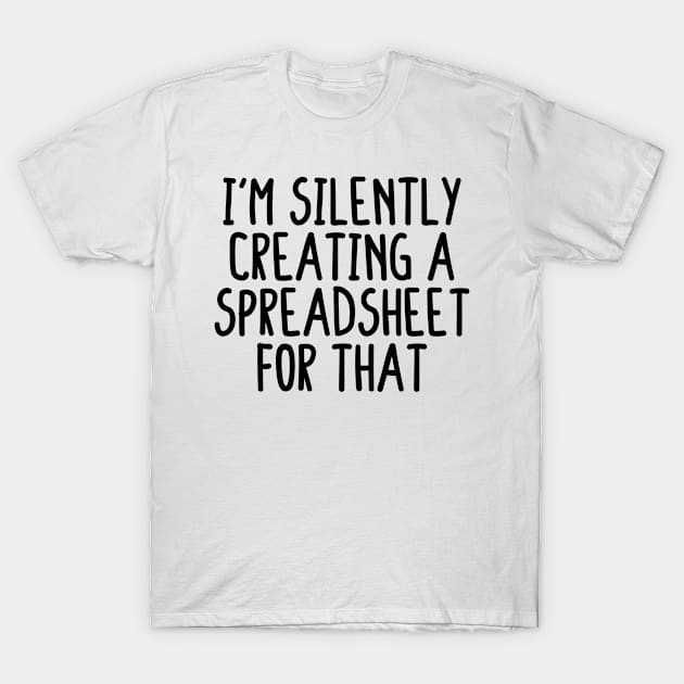 i'm silently creating a spreadsheet for that T-Shirt by BijStore